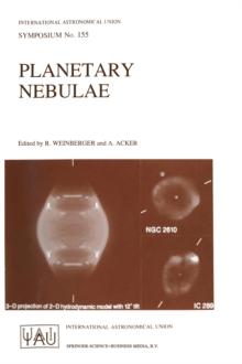 Planetary Nebulae : Proceedings of the 155th Symposium of the International Astronomical Union, Held in Innsbruck, Austria, July 13-17, 1992