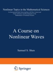 A Course on Nonlinear Waves