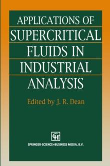 Applications of Supercritical Fluids in Industrial Analysis