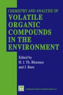 Chemistry and Analysis of Volatile Organic Compounds in the Environment