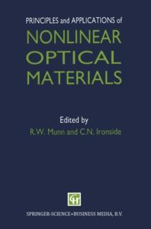 Principles and Applications of Nonlinear Optical Materials