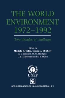 The World Environment 1972-1992 : Two decades of challenge