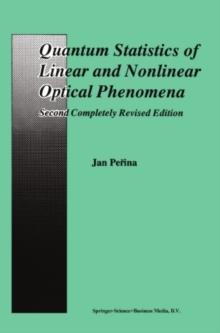 Quantum Statistics of Linear and Nonlinear Optical Phenomena