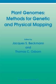 Plant Genomes: Methods for Genetic and Physical Mapping