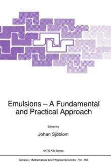 Emulsions : A Fundamental and Practical Approach