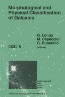 Morphological and Physical Classification of Galaxies : Proceedings of the Fifth International Workshop of the Osservatorio Astronomico di Capodimonte Held in Sant'Agata Sui Due Golfi, Italy, Septembe