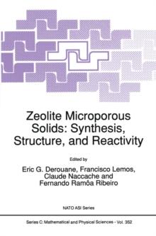 Zeolite Microporous Solids: Synthesis, Structure, and Reactivity