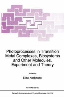 Photoprocesses in Transition Metal Complexes, Biosystems and Other Molecules. Experiment and Theory