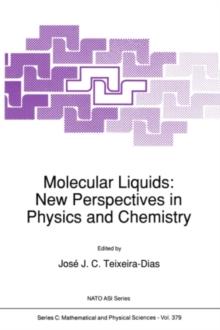 Molecular Liquids: New Perspectives in Physics and Chemistry