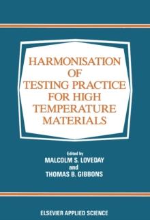 Harmonization of Testing Practice for High Temperature Materials