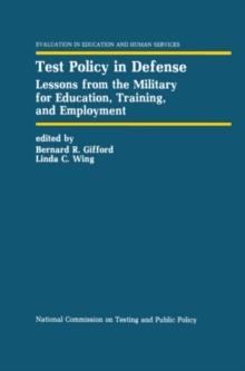 Test Policy in Defense : Lessons from the Military for Education, Training, and Employment