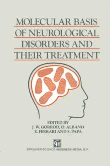 Molecular Basis of Neurological Disorders and Their Treatment