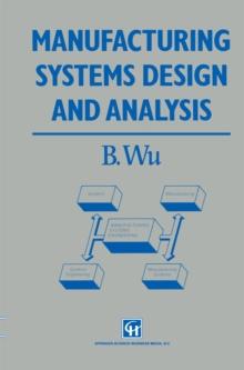 Manufacturing Systems Design and Analysis