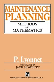 Maintenance Planning : Methods and Mathematics