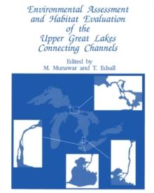 Environmental Assessment and Habitat Evaluation of the Upper Great Lakes Connecting Channels