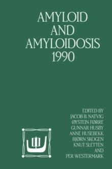 Amyloid and Amyloidosis 1990 : VIth International Symposium on Amyloidosis August 5-8, 1990, Oslo, Norway