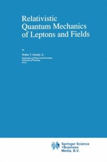 Relativistic Quantum Mechanics of Leptons and Fields