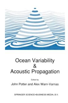 Ocean Variability & Acoustic Propagation