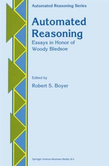 Automated Reasoning : Essays in Honor of Woody Bledsoe