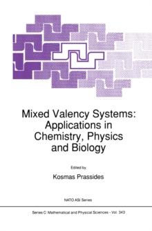 Mixed Valency Systems: Applications in Chemistry, Physics and Biology