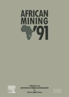 African Mining '91 : Conference, Organized by the Institution of Mining and Metallurgy