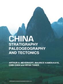 China - Stratigraphy, Paleogeography and Tectonics