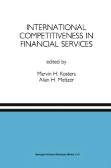 International Competitiveness in Financial Services : A Special Issue of the Journal of Financial Services Research