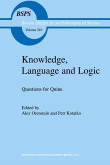 Knowledge, Language and Logic: Questions for Quine