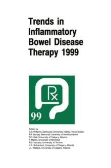 Trends in Inflammatory Bowel Disease Therapy 1999 : The proceedings of a symposium organized by AXCAN PHARMA, held in Vancouver, BC, August 27-29, 1999