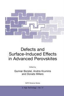 Defects and Surface-Induced Effects in Advanced Perovskites