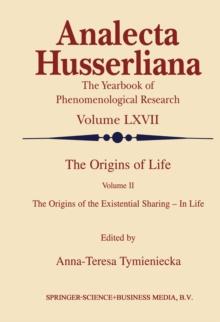 The Origins of Life : The Origins of the Existential Sharing-in-Life