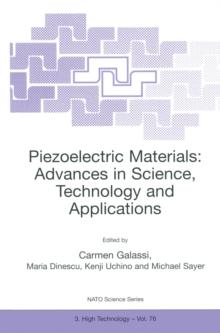 Piezoelectric Materials: Advances in Science, Technology and Applications