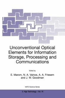 Unconventional Optical Elements for Information Storage, Processing and Communications