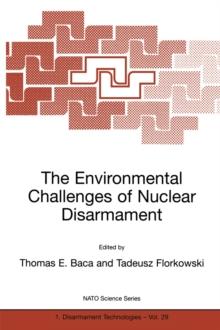 The Environmental Challenges of Nuclear Disarmament