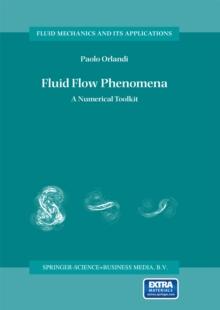 Fluid Flow Phenomena : A Numerical Toolkit