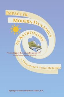 Impact of Modern Dynamics in Astronomy : Proceedings of the IAU Colloquium 172 held in Namur (Belgium), 6-11 July 1998