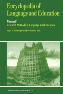 Encyclopedia of Language and Education : Research Methods in Language and Education