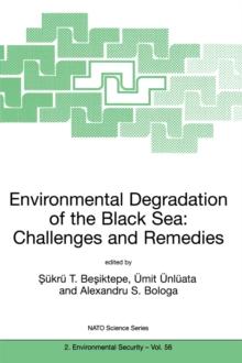 Environmental Degradation of the Black Sea: Challenges and Remedies