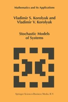 Stochastic Models of Systems