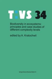 Biodiversity in ecosystems: principles and case studies of different complexity levels