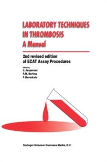 Laboratory Techniques in Thrombosis - a Manual