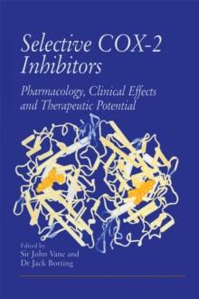 Selective COX-2 Inhibitors : Pharmacology, Clinical Effects and Therapeutic Potential