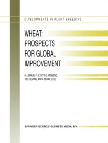 Wheat: Prospects for Global Improvement : Proceedings of the 5th International Wheat Conference, 10-14 June, 1996, Ankara, Turkey