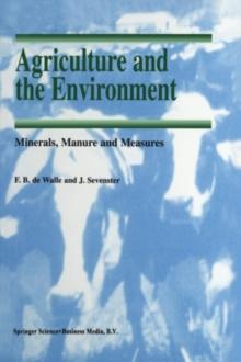 Agriculture and the Environment : Minerals, Manure and Measures