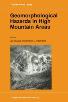 Geomorphological Hazards in High Mountain Areas