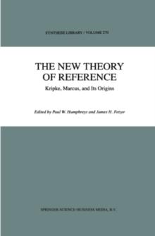 The New Theory of Reference : Kripke, Marcus, and Its Origins