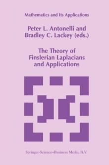 The Theory of Finslerian Laplacians and Applications