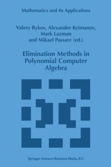 Elimination Methods in Polynomial Computer Algebra