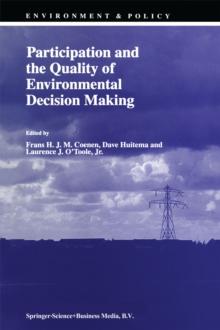 Participation and the Quality of Environmental Decision Making