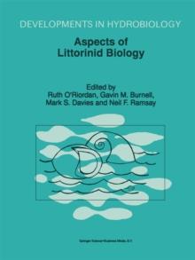 Aspects of Littorinid Biology : Proceedings of the Fifth International Symposium on Littorinid Biology, held in Cork, Ireland, 7-13 September 1996